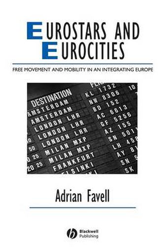 Cover image for Eurostars and Eurocities: Free Movement and Mobility in an Integrating Europe