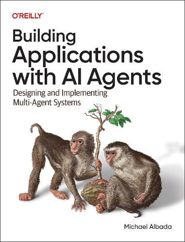 Cover image for Building Applications with AI Agents