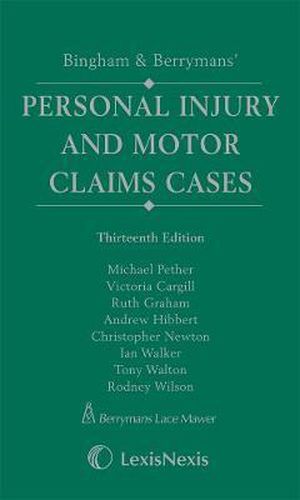 Cover image for Bingham & Berrymans' Personal Injury and Motor Claims Cases