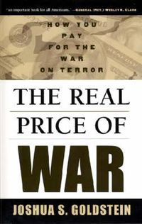 Cover image for The Real Price of War: How You Pay for the War on Terror