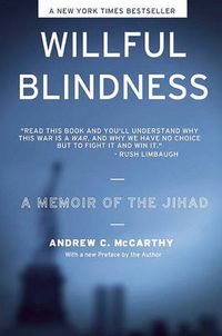 Cover image for Willful Blindness: A Memoir of the Jihad
