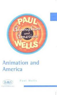 Cover image for Animation and American Society: Cartoons to Computers