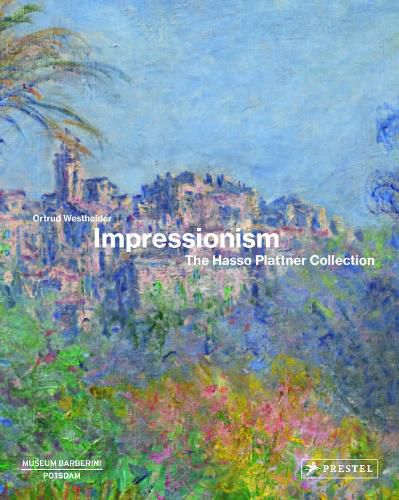 Cover image for Impressionism: The Hasso Plattner Collection