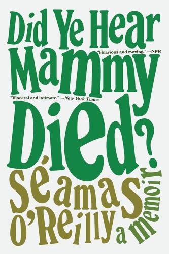 Did Ye Hear Mammy Died?