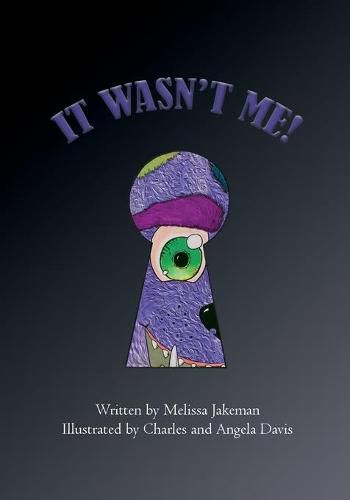 Cover image for It Wasn't Me!