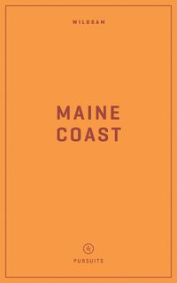 Cover image for Wildsam Field Guides Maine Coast