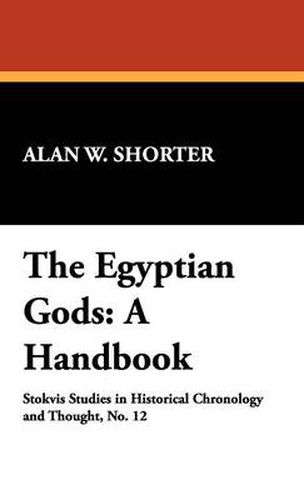 Cover image for The Egyptian Gods: A Handbook