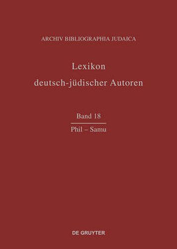 Cover image for Lexikon deutsch-judischer Autoren, Band 18, Phil - Samu