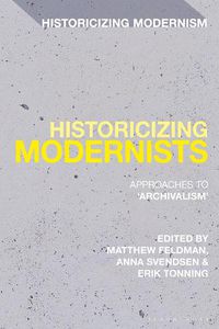 Cover image for Historicizing Modernists