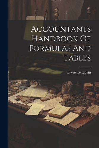 Cover image for Accountants Handbook Of Formulas And Tables