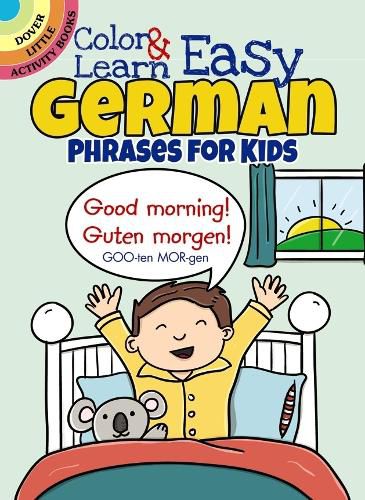 Cover image for Color & Learn Easy German Phrases for Kids