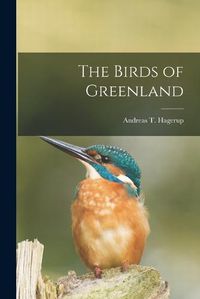 Cover image for The Birds of Greenland