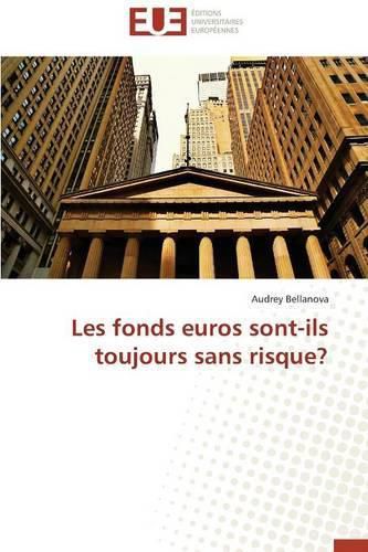 Cover image for Les Fonds Euros Sont-Ils Toujours Sans Risque?