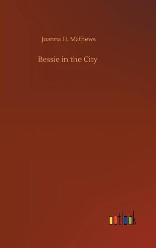 Cover image for Bessie in the City