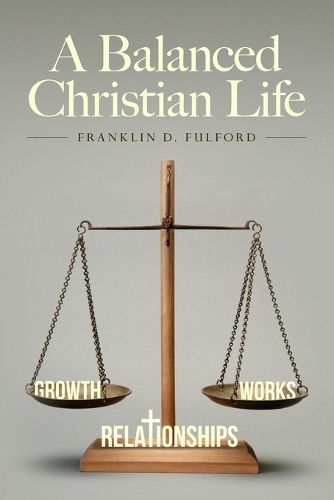 Cover image for A Balanced Christian Life