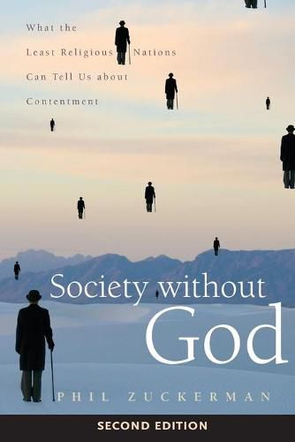 Society without God, Second Edition: What the Least Religious Nations Can Tell Us about Contentment