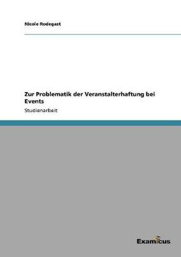 Cover image for Zur Problematik der Veranstalterhaftung bei Events