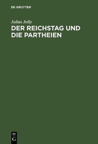 Cover image for Der Reichstag Und Die Partheien