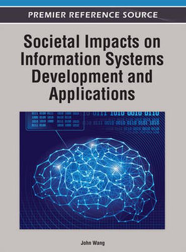 Societal Impacts on Information Systems Development and Applications