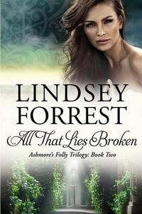 Cover image for All That Lies Broken