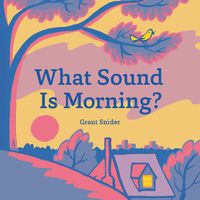 Cover image for What Sound Is Morning?