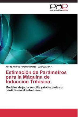 Estimacion de Parametros para la Maquina de Induccion Trifasica