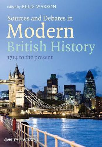 Cover image for Sources and Debates in Modern British History: 1714 to the Present