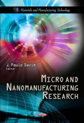 Cover image for Micro & Nanomanufacturing Research
