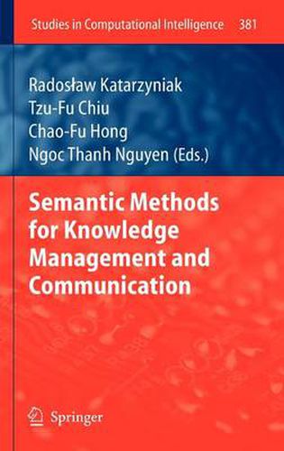 Cover image for Semantic Methods for Knowledge Management and Communication