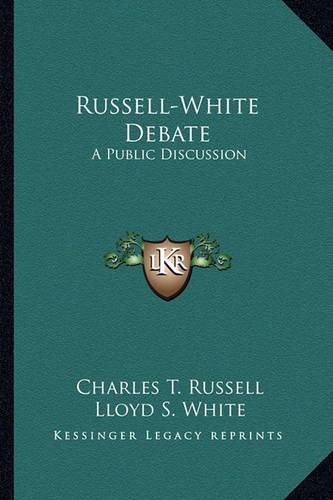 Russell-White Debate: A Public Discussion