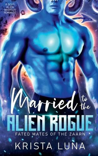 Cover image for Married to the Alien Rogue
