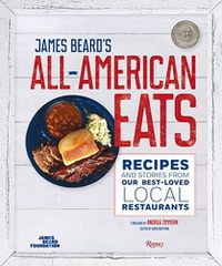 Cover image for James Beard's All-American Eats: Recipes and Stories from Our Best-Loved Local Restaurants