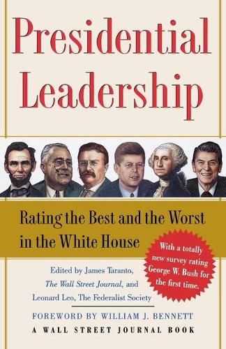 Presidential Leadership: Rating the Best and the Worst in the White House