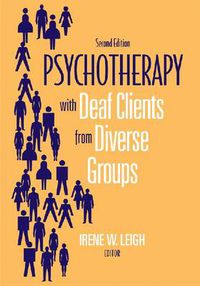 Cover image for Psychotherapy with Deaf Clients from Diverse Groups