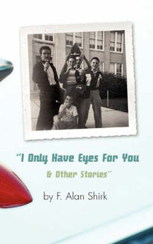 Cover image for I Only Have Eyes for You and Other Stories