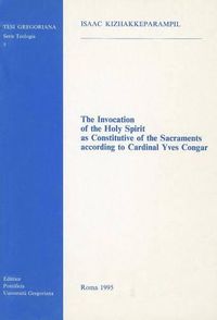 Cover image for Invocation of Holy Spirit as Constitutive of the Sacraments According to Cardinal Yves Congar