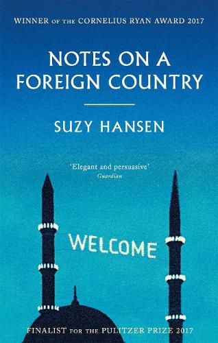 Cover image for Notes on a Foreign Country: An American Abroad in a Post-American World