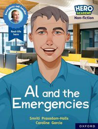 Cover image for Hero Academy Non-fiction: Oxford Reading Level 11, Book Band Lime: Al and the Emergencies