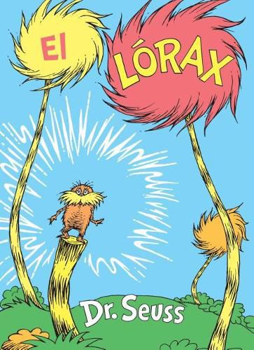 Cover image for El Lorax (The Lorax Spanish Edition)