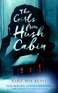 Cover image for The Girls from Hush Cabin