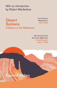 Cover image for Desert Solitaire: A Season in the Wilderness