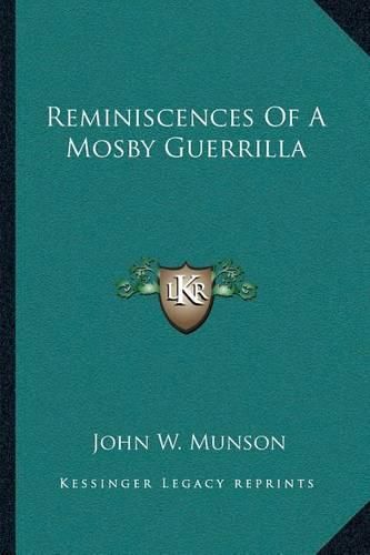 Cover image for Reminiscences of a Mosby Guerrilla