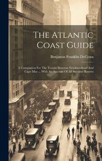 Cover image for The Atlantic Coast Guide