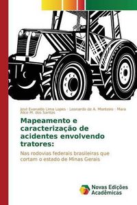 Cover image for Mapeamento E Caracterizacao de Acidentes Envolvendo Tratores