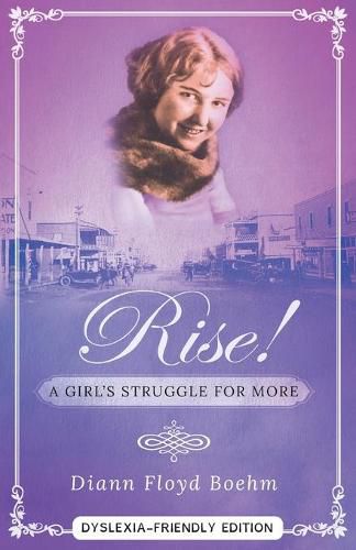 Cover image for Rise! A Girl's Struggle for More - Dyslexia friendly edition