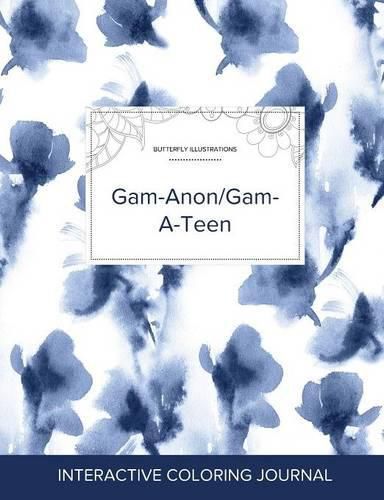 Cover image for Adult Coloring Journal: Gam-Anon/Gam-A-Teen (Butterfly Illustrations, Blue Orchid)