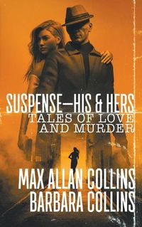 Cover image for Suspense-His & Hers: Tales of Love and Murder