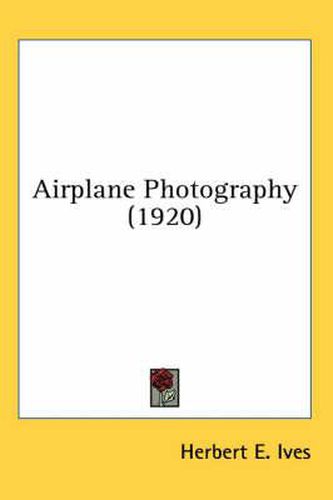 Cover image for Airplane Photography (1920)