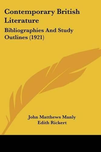 Contemporary British Literature: Bibliographies and Study Outlines (1921)