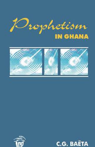 Cover image for Prophetism in Ghana